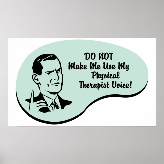 Physical Therapist Voice Poster (Front)