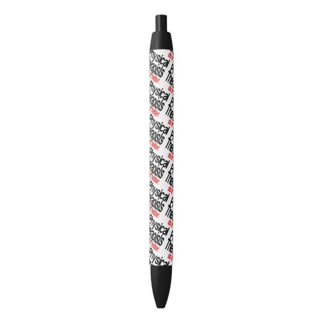 Physical Therapists Do It Better Joke Pen (Front Vertical)