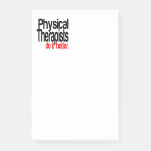 Physical Therapists Do It Better Post-it Notes