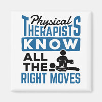 Physical Therapists Know All The Right Moves PT