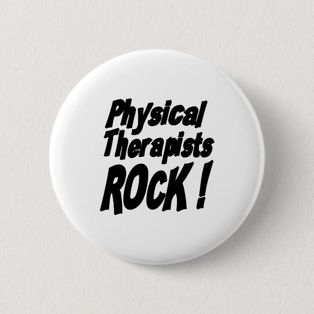 Physical Therapists Rock! Button (Front)