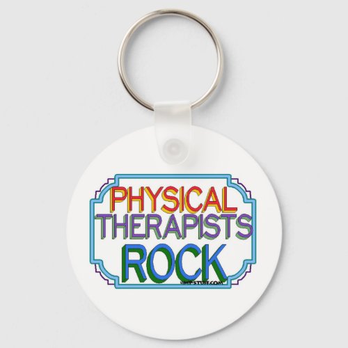 Physical Therapists Rock Keychain