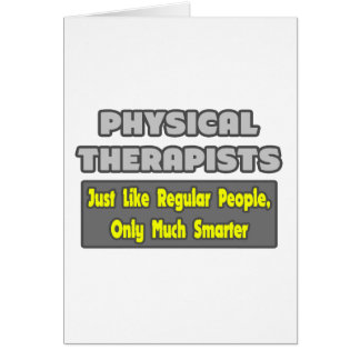 Physical Therapists..Smarter Cards