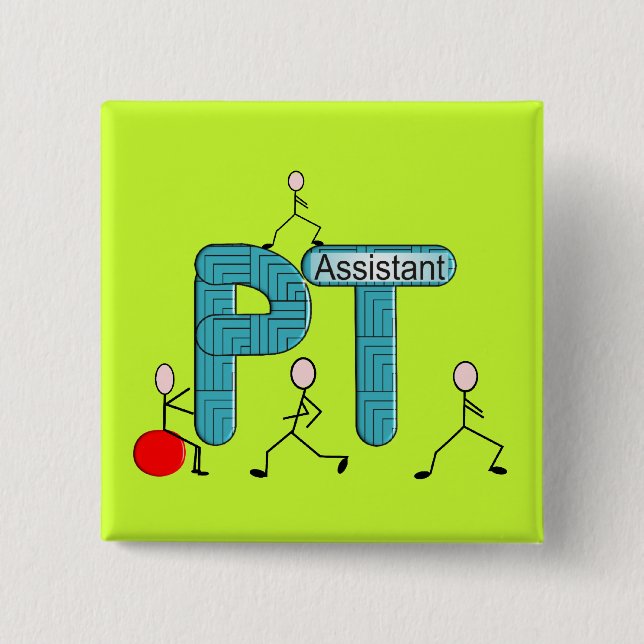 Physical Therapy Assistant Gifts Pinback Button (Front)