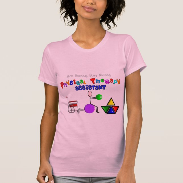 Physical Therapy Assistant T-Shirt (Front)