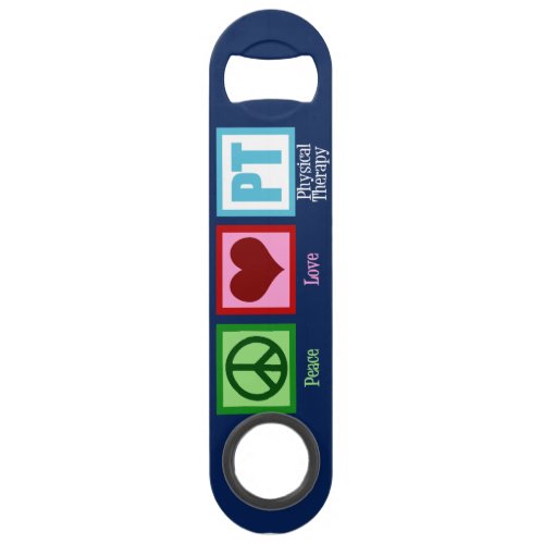 Physical Therapy Blue Peace Love Speed Bottle Opener