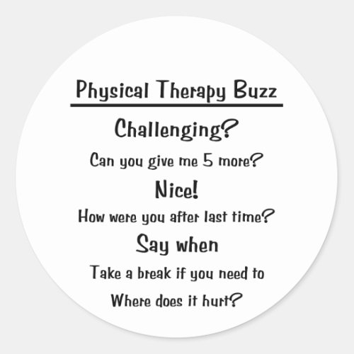 Physical Therapy Buzz Sticker