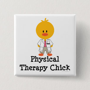 Physical Therapy Chick Button