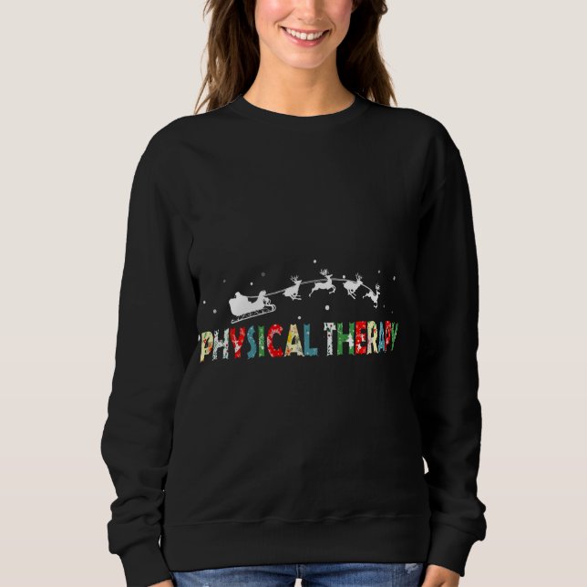 Physical Therapy Christmas Pajama Merry Xmas PT Th Sweatshirt (Front)