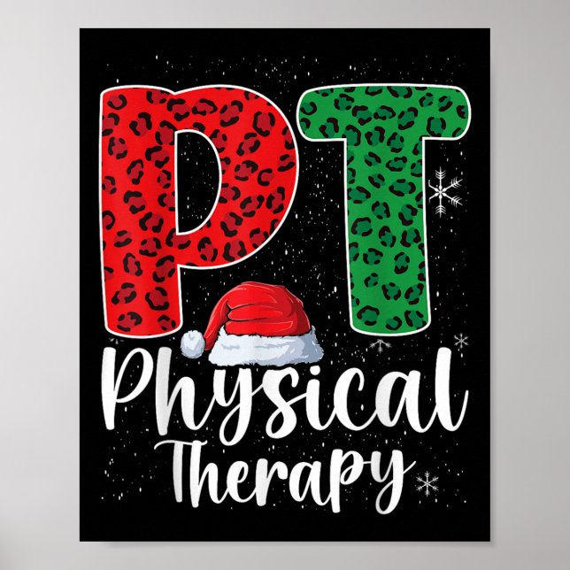 Physical Therapy Christmas Santa Hat Pt Therapist  Poster (Front)