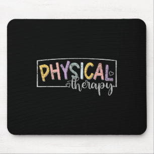 Physical Therapy Funny Physical Therast Pt Therast Mouse Pad