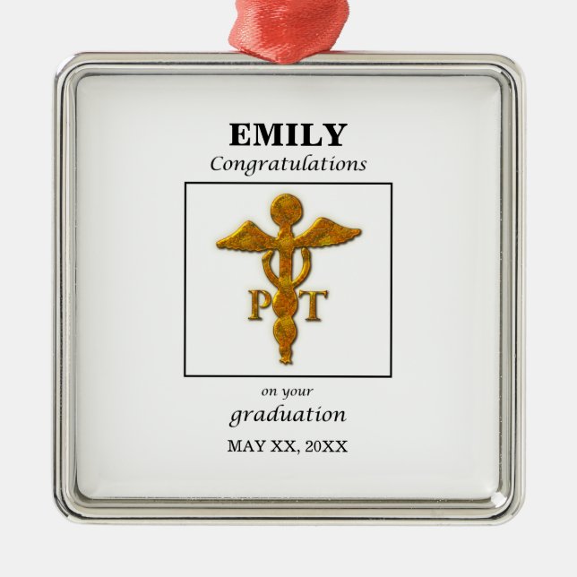 Physical Therapy Graduation Congratulations Metal Ornament (Front)
