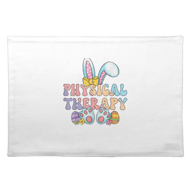 Physical Therapy Happy Easter Bunny Eggs PT Therap Cloth Placemat (Front)