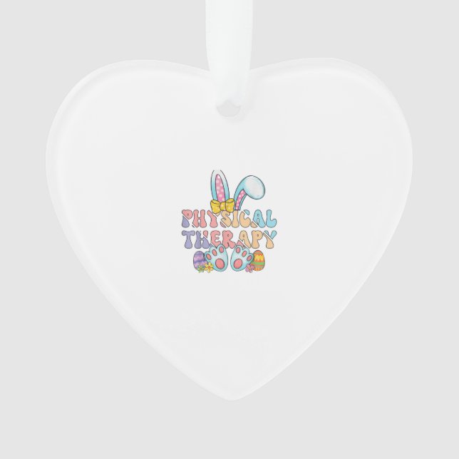 Physical Therapy Happy Easter Bunny Eggs PT Therap Ornament (Front)