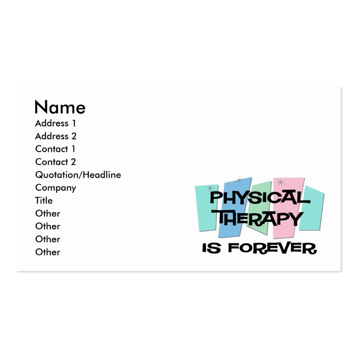 Physical Therapy Is Forever Business Card Templates