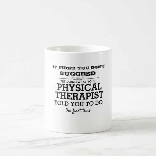 Physical Therapy Life Coffee Mug (Center)