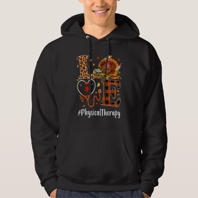 Physical Therapy Love Thanksgiving Leopard  Turkey Hoodie (Front)