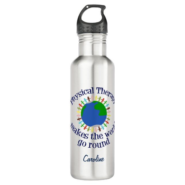 Physical Therapy Makes the World Go Round Water Bottle (Front)