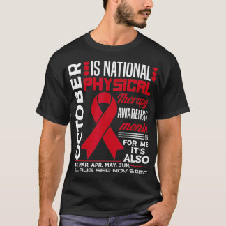Physical Therapy Month Therapist Funny PT Gift Men T-Shirt