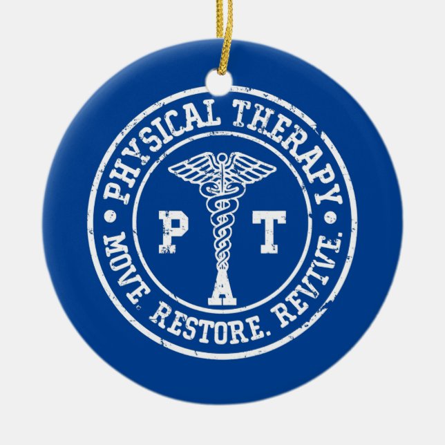 Physical Therapy Move Restore Revive PT Physical Ceramic Ornament (Front)