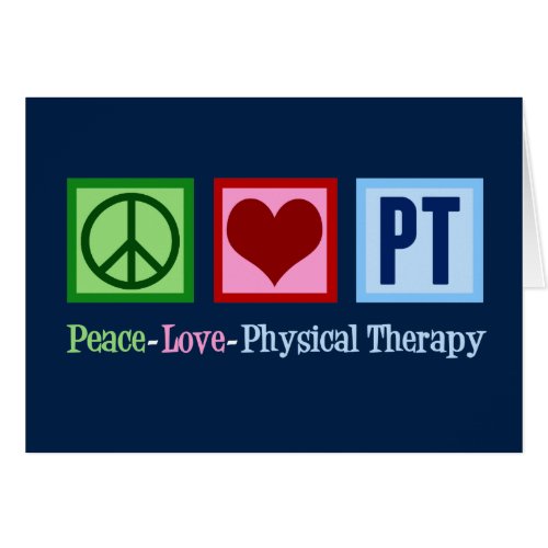 Physical Therapy Peace Love PT Blue Card