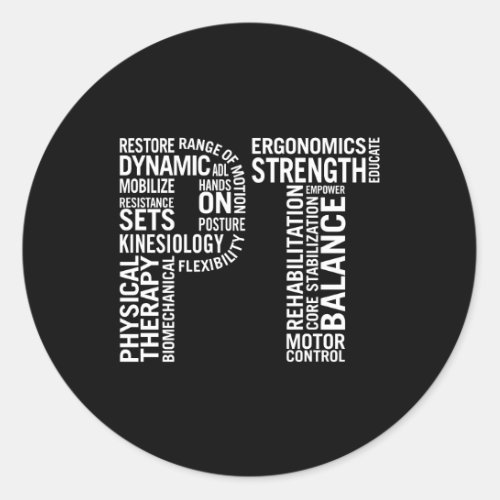 Physical Therapy Pt Month Physical Therapist Classic Round Sticker