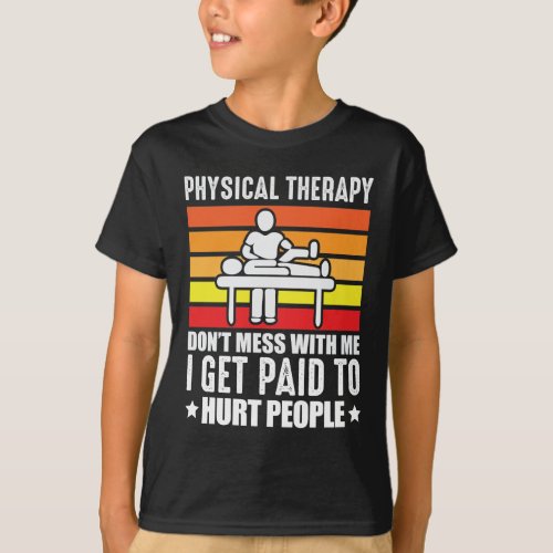Physical Therapy PT physio massage assistant T_Shirt