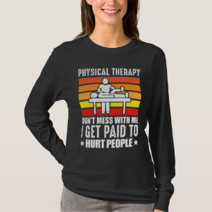 Physical Therapy PT physio massage assistant T-Shirt