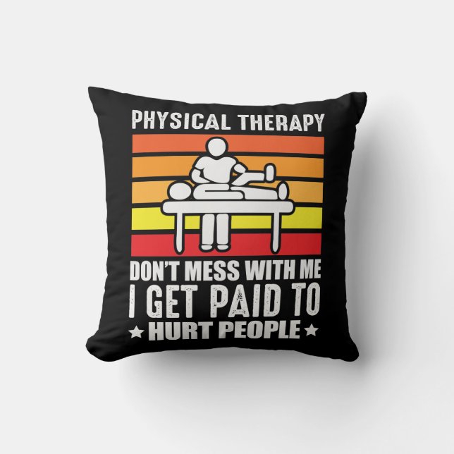 Physical Therapy PT physio massage assistant Throw Pillow (Front)