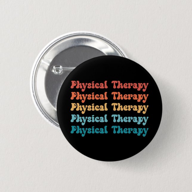 Physical Therapy PT Retro PT Grad Gifts Button (Front & Back)