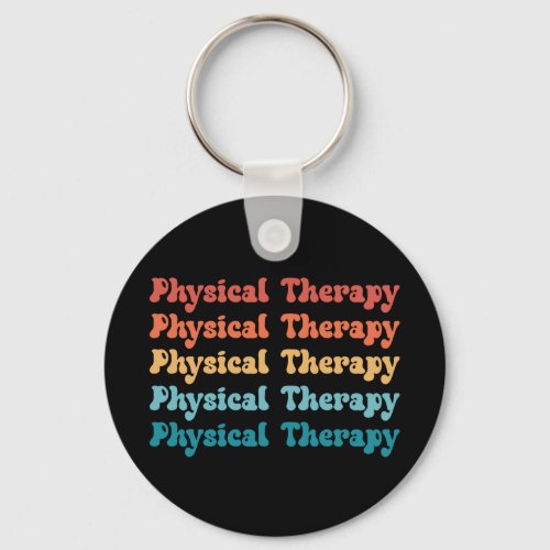 Physical Therapy PT Retro PT Grad Gifts Keychain