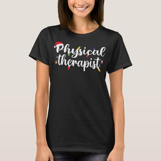 Physical Therapy PT therapist funny Christmas Sant T-Shirt (Front)