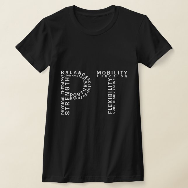 Physical Therapy "PT" Word Art T-Shirt (Laydown)