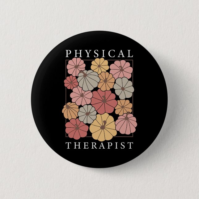 Physical Therapy Pumpkin Fall Pt Therapist Thanksg Button (Front)