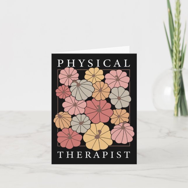 Physical Therapy Pumpkin Fall Pt Therapist Thanksg Card (Front)