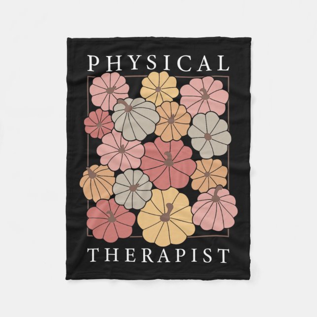 Physical Therapy Pumpkin Fall Pt Therapist Thanksg Fleece Blanket (Front)