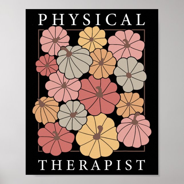 Physical Therapy Pumpkin Fall Pt Therapist Thanksg Poster (Front)