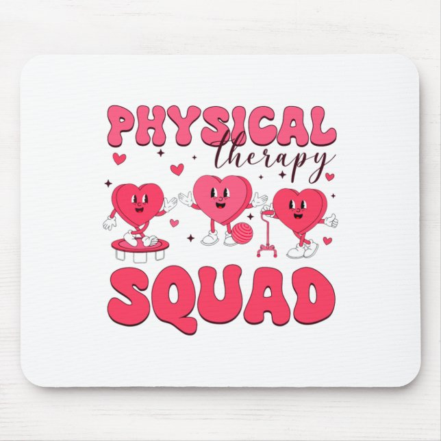 Physical Therapy Squad Valentines Day Pt Pta Vale  Mouse Pad (Front)