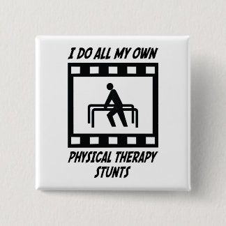 Physical Therapy Stunts Pinback Button