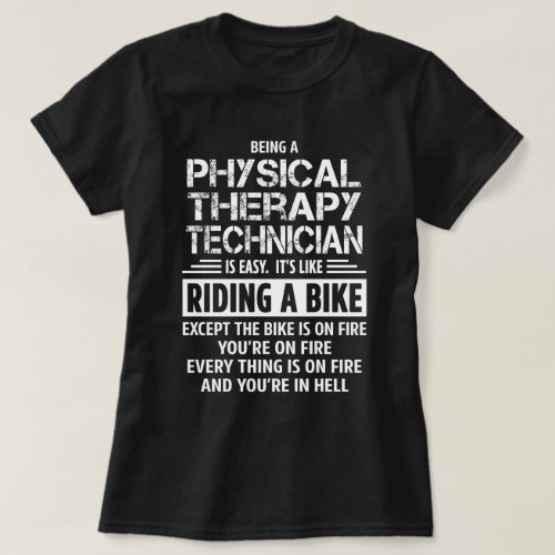 Physical Therapy Technician T_Shirt