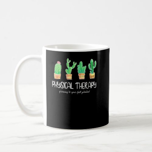 Physical Therapy Therapis PTPTA Plants  Coffee Mug