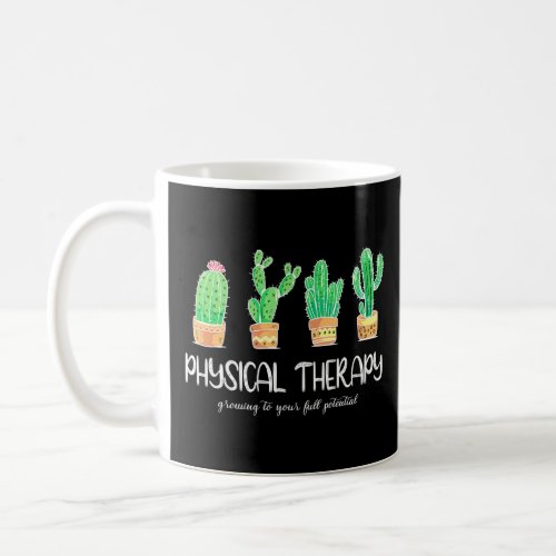 Physical Therapy Therapis PTPTA Plants  Coffee Mug