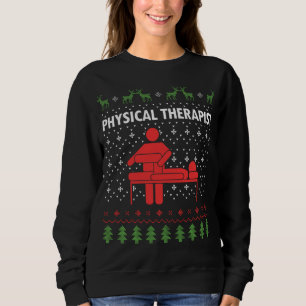 Physical Therapy Therapist Ugly Christmas Sweatshirt