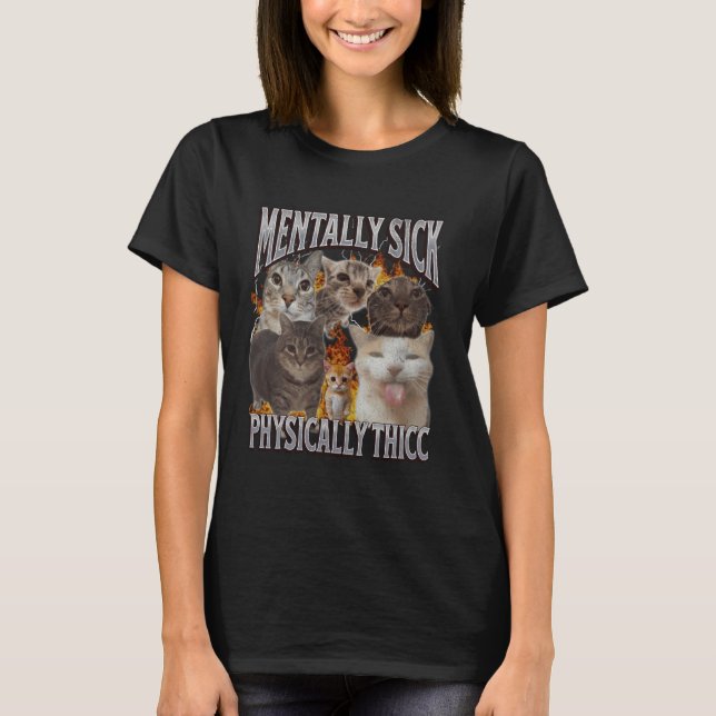Physically Thicc Funny Cat Meme Bootleg Graphic T-Shirt (Front)