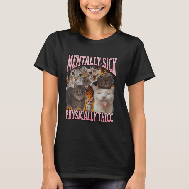 Physically Thicc Funny Cat Meme Bootleg Graphic T-Shirt (Front)