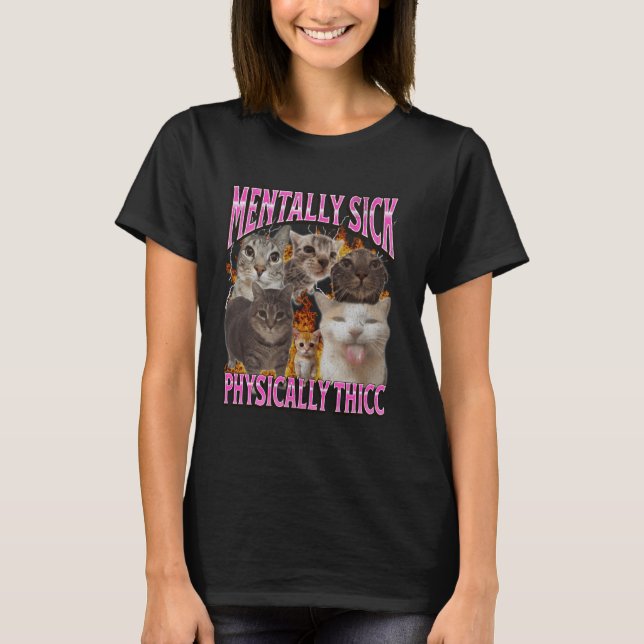 Physically Thicc Funny Cat Meme Bootleg Graphic T-Shirt (Front)