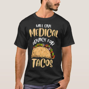 Physican Medical Assistant Nurse EMT Medical Advic T-Shirt