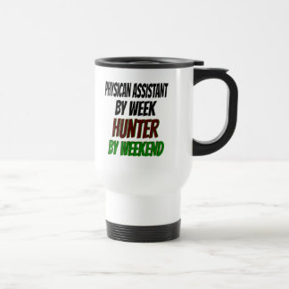 Physician Assistant by Week Hunter by Weekend Travel Mug