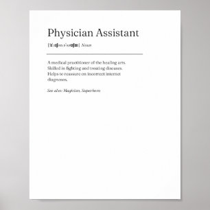 Physician Assistant Definition Funny Poster gift