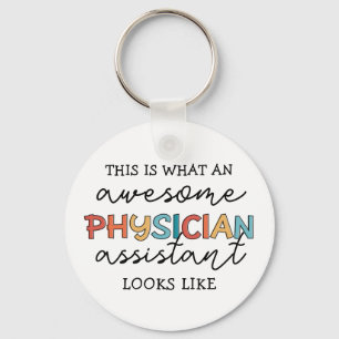 Physician Assistant Funny Awesome PA Gifts Keychain